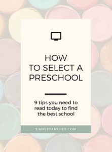 9 Tips to Choose a Great Preschool