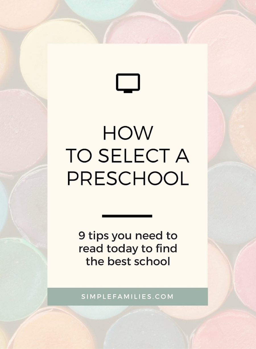9 Tips to Choose a Great Preschool
