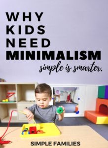 WHY KIDS NEED MINIMALISM