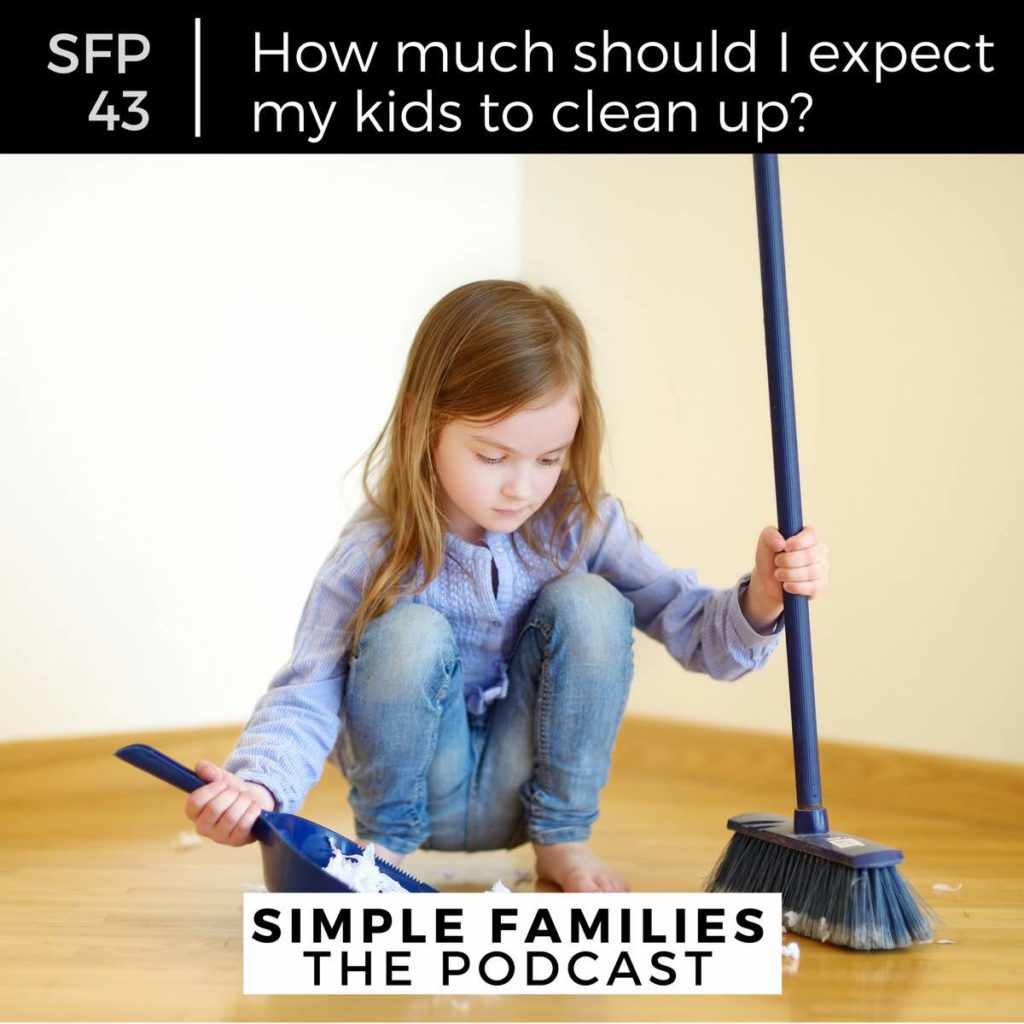 how much should I expect my kids to clean up?