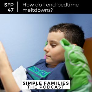 How Do I End Bedtime Meltdowns? 2